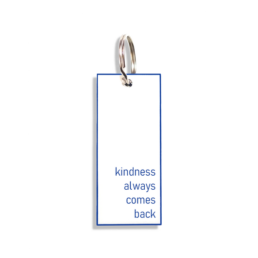"kindness always comes back"